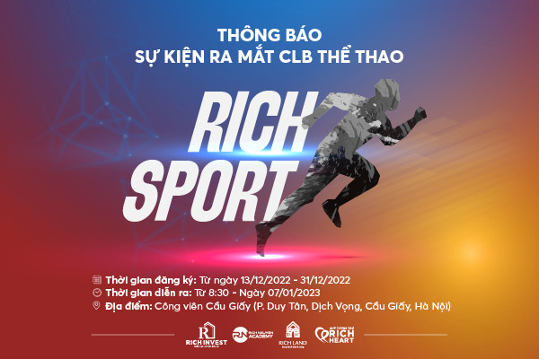 Sự kiện ra mắt câu lạc bộ Rich Sport sẽ diễn ra vào ngày 07/01/2023
